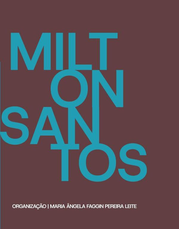 Milton Santos - Encontros