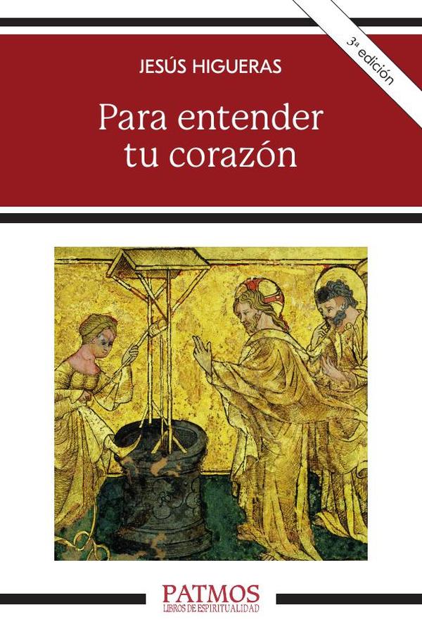 Para entender tu corazón
