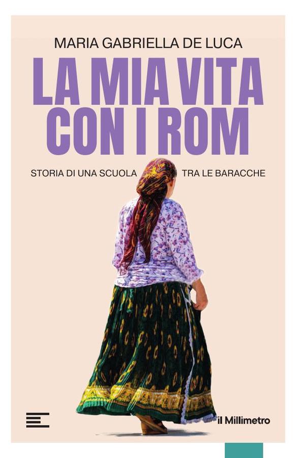 La mia vita con i Rom