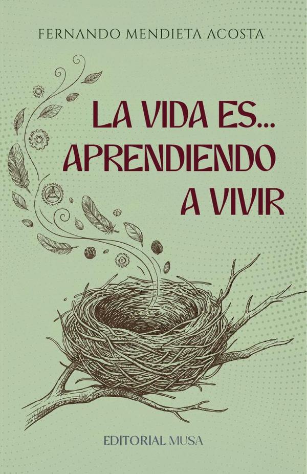 La vida  es... Aprendiendo a vivir