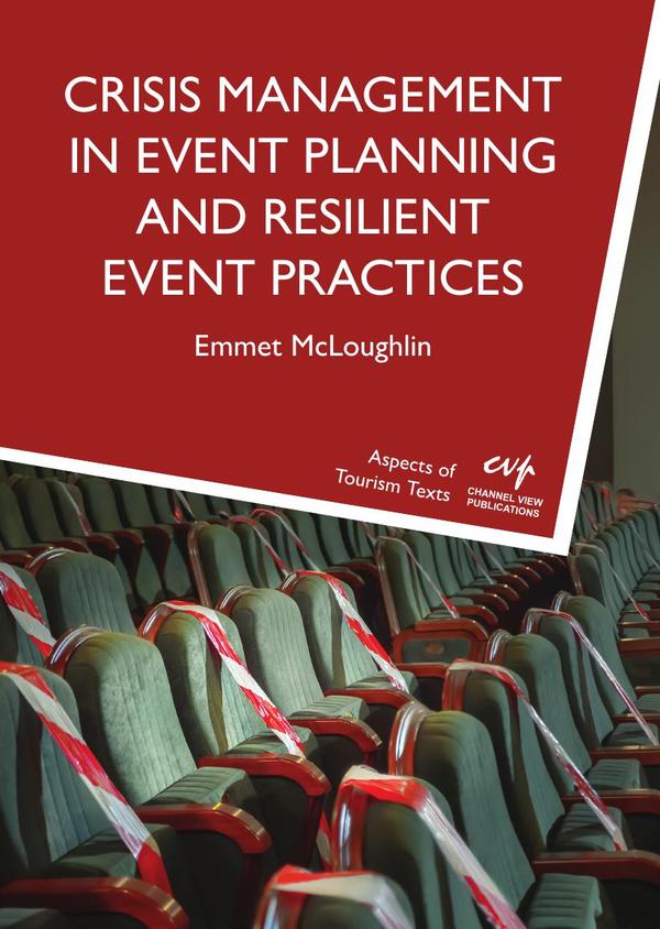 Crisis Management in Event Planning and Resilient Event Practices