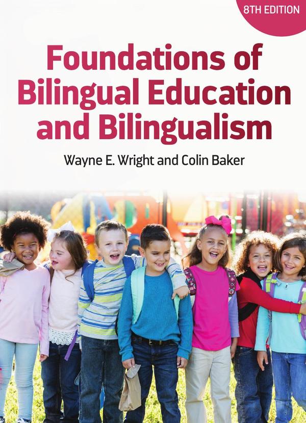 Foundations of Bilingual Education and Bilingualism