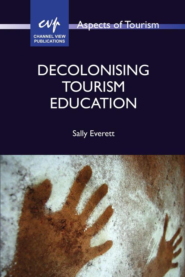 Decolonising Tourism Education