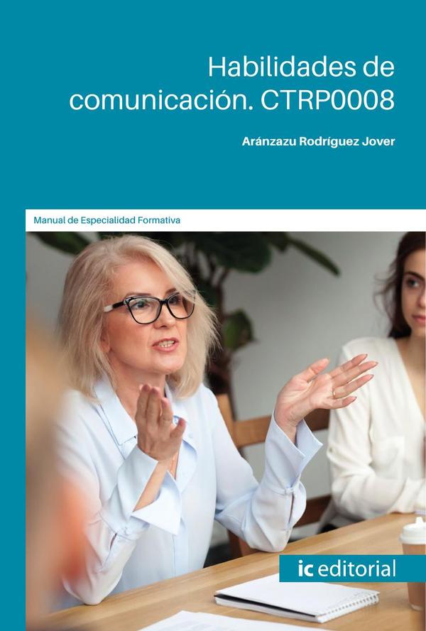 Habilidades de comunicación. CTRP0008