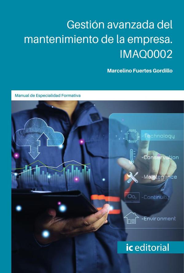 Gestión avanzada del mantenimiento de la empresa. IMAQ0002