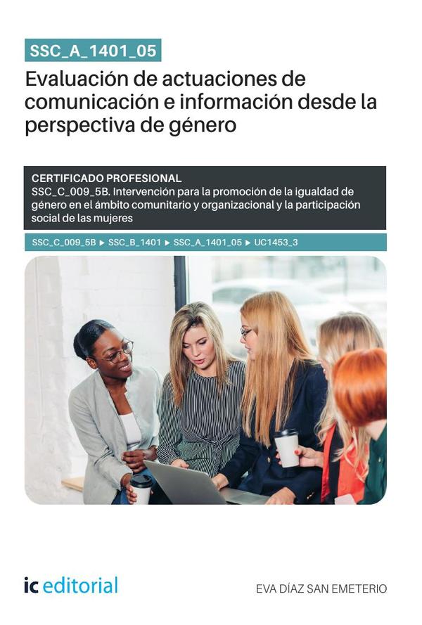 SSC_A_1401_05. Evaluación de actuaciones de comunicación e información desde la perspectiva de género