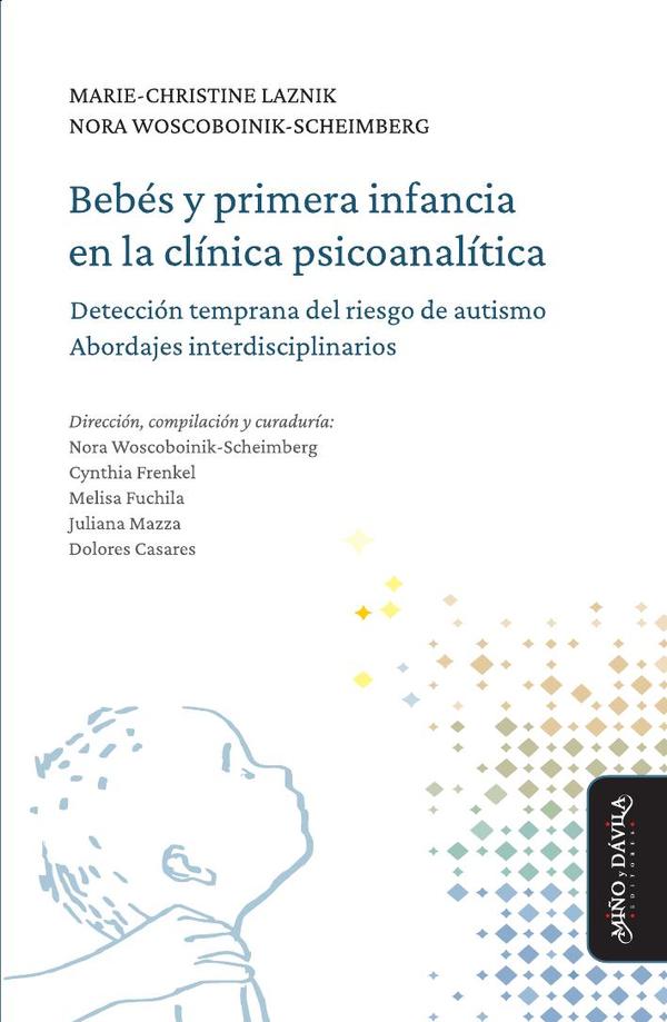 Bebés y primera infancia en la clínica psicoanalítica