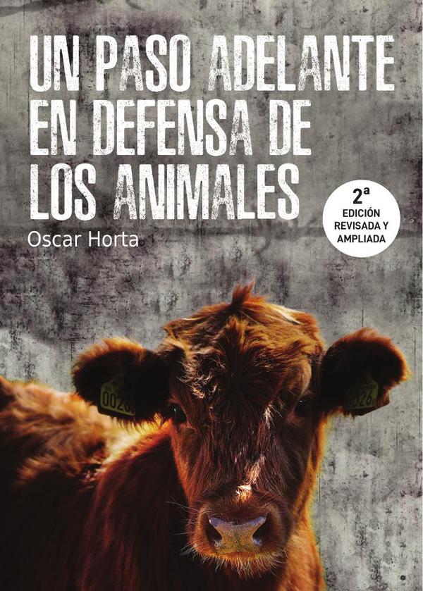 UN PASO ADELANTE EN DEFENSA DE LOS ANIMALES 2a ED.