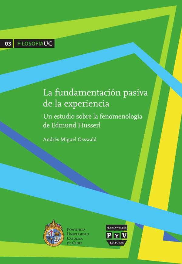 La fundamentación pasiva de la experiencia