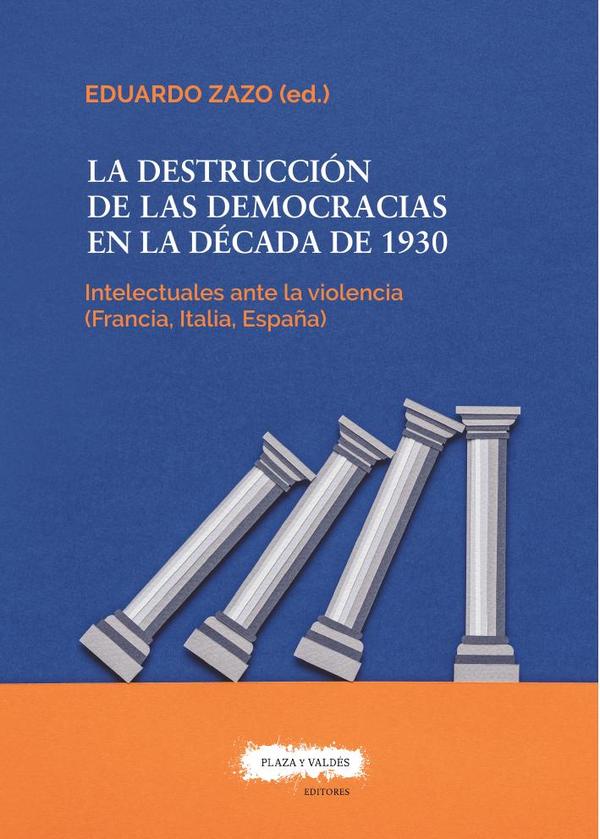 La destrucción de las democracias en la década de 1930
