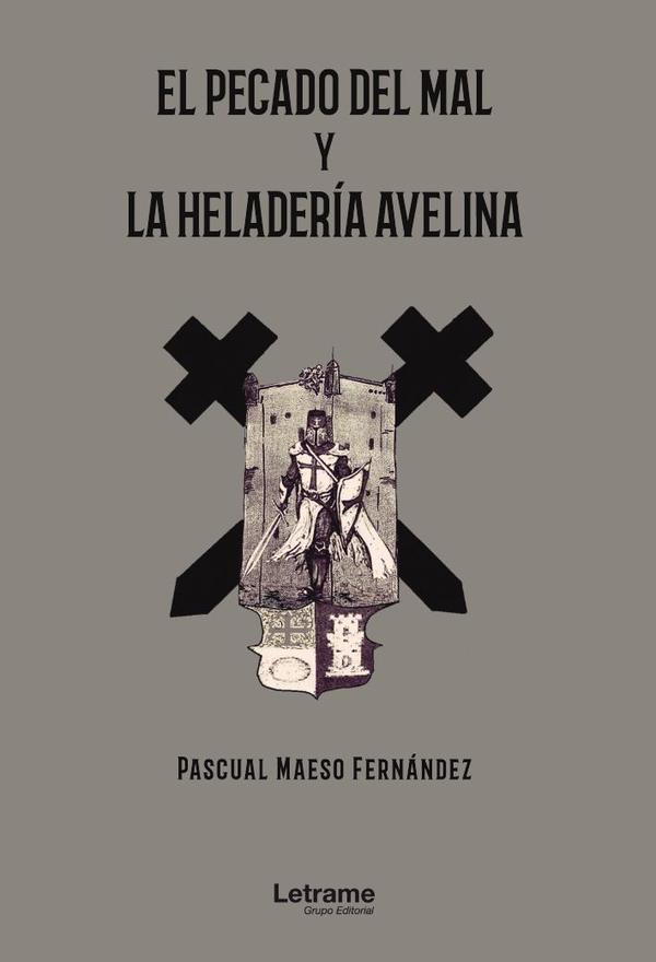 El pecado del mal y la heladería Avelina