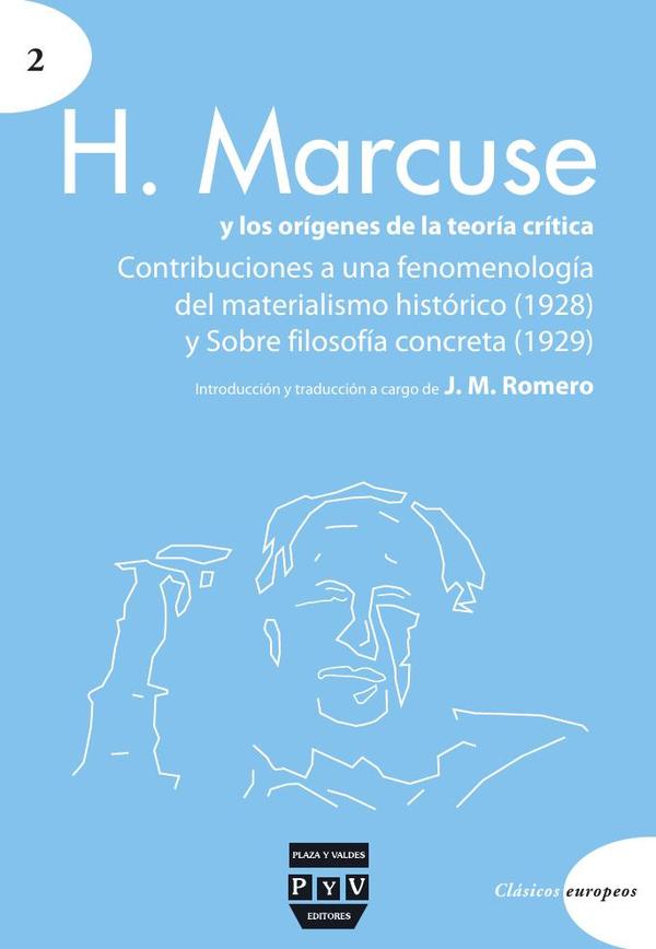 H. marcuse y los orígenes de la teoría crítica