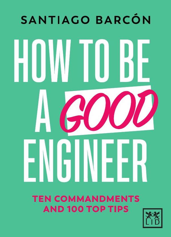 How to be a good engineer