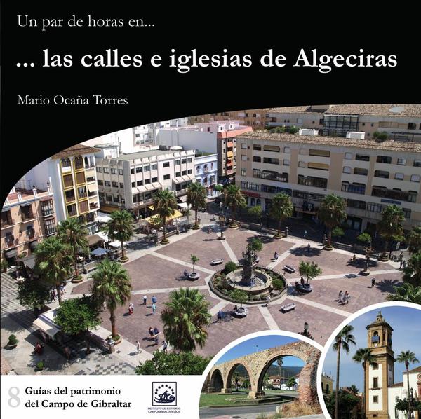 Un par de horas en las calles e iglesias de Algeciras