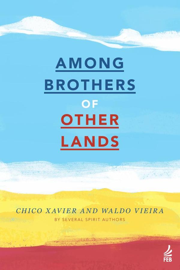 Among brothers of other lands (Entre irmãos de outras terras - Inglês)