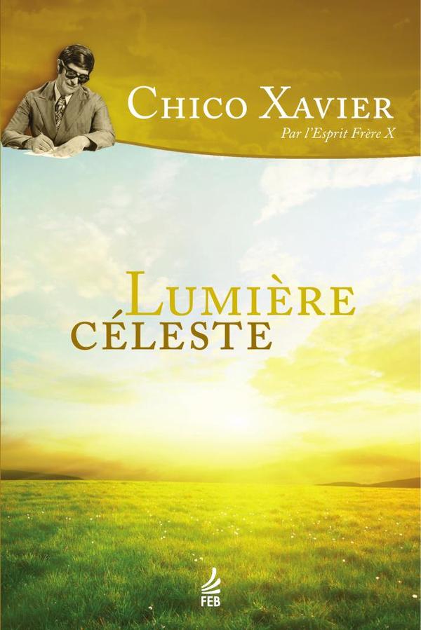 Lumière céleste (Luz acima - Francês)