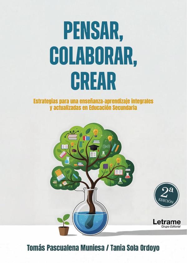 Pensar, colaborar, crear. 2ª Edición