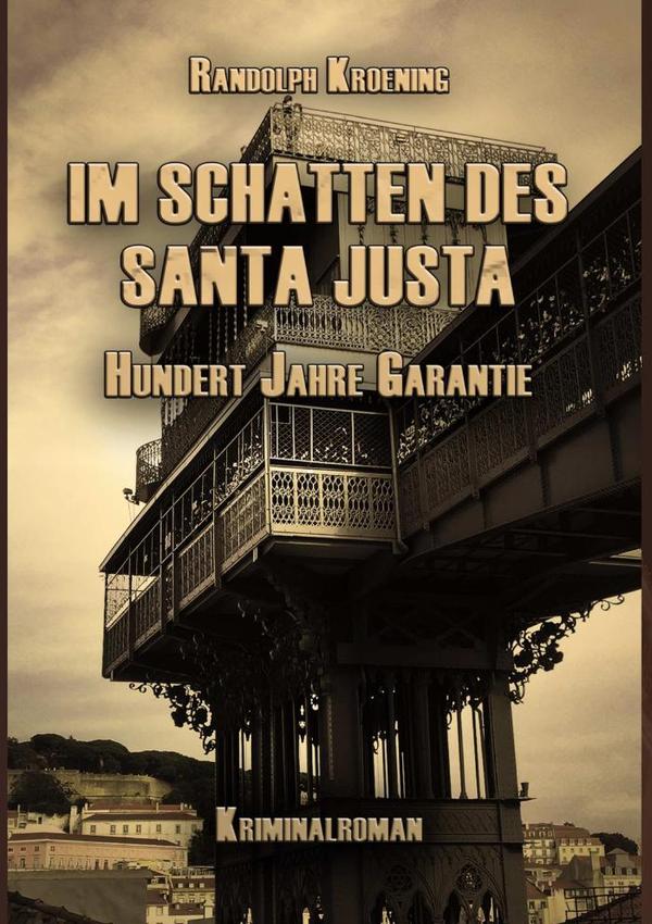 Im Schatten Des Santa Justa