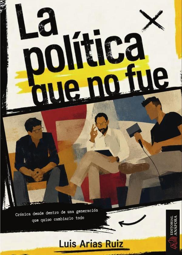 La política que no fue