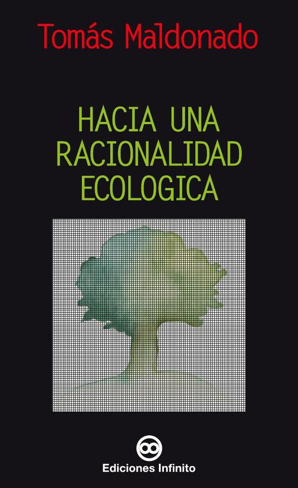Hacia una racionalidad ecológica