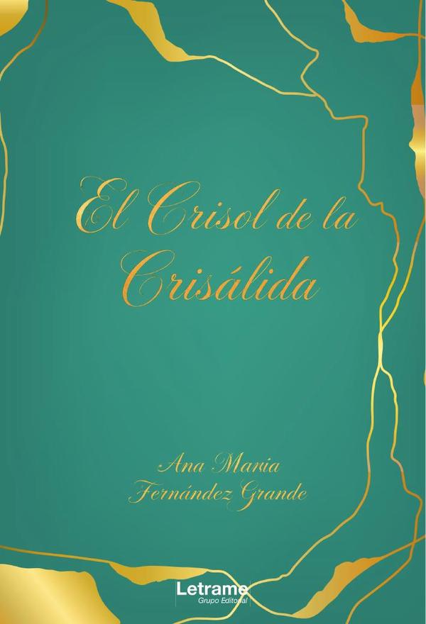 El crisol de la crisálida