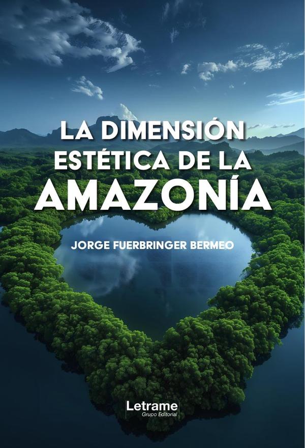 La dimensión estética de la Amazonía