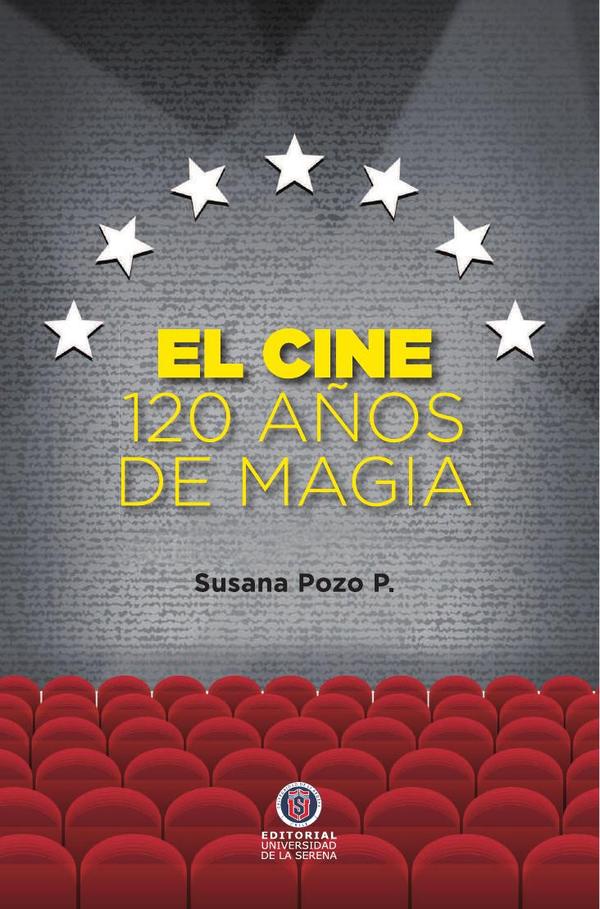 El cine. 120 años de magia
