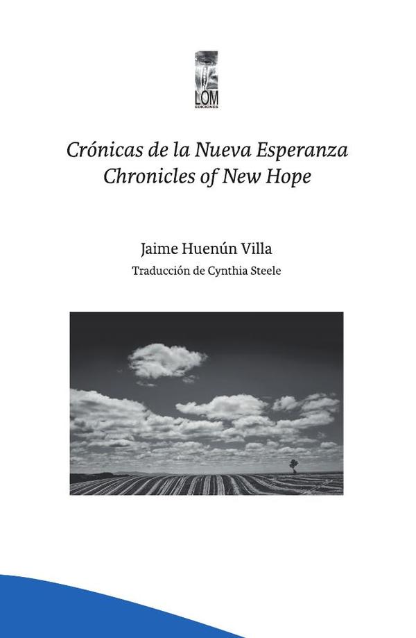 Crónicas de la nueva esperanza. Chronicles of New Hope