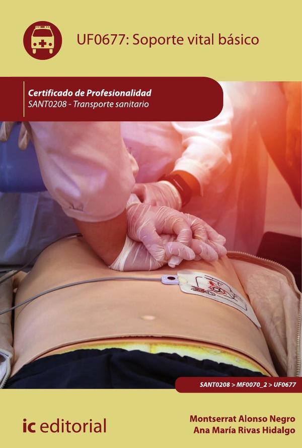 Soporte Vital Básico. SANT0208 - Transporte sanitario