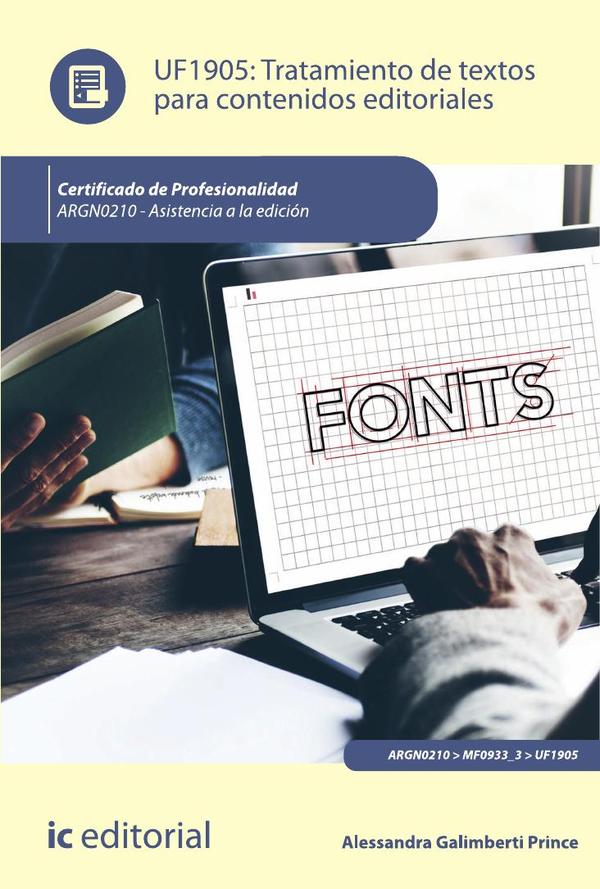 Tratamiento de textos para contenidos editoriales. ARGN0210 - Asistencia a la edición