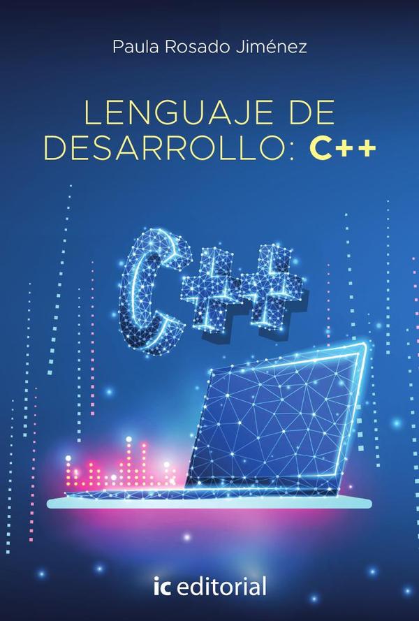 Lenguaje de desarrollo: C++