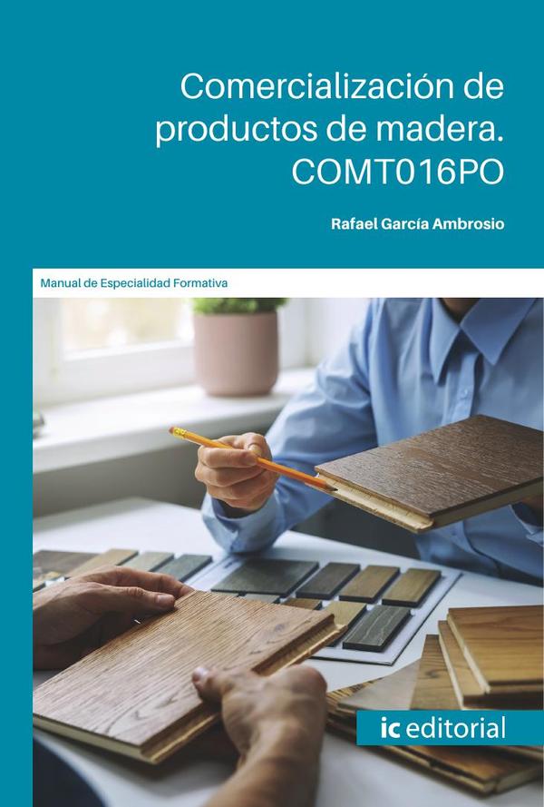 Comercialización de productos de madera. COMT016PO