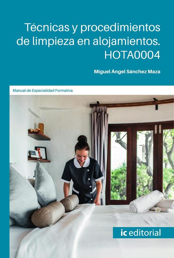 Técnicas y procedimientos de limpieza en alojamientos. HOTA0004
