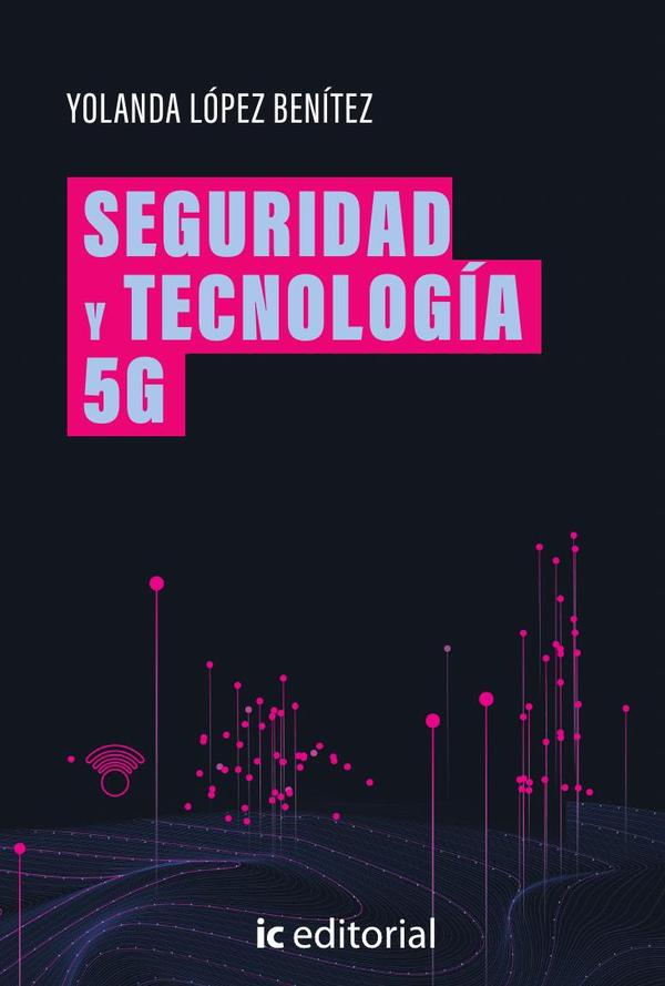 Seguridad y tecnología 5G