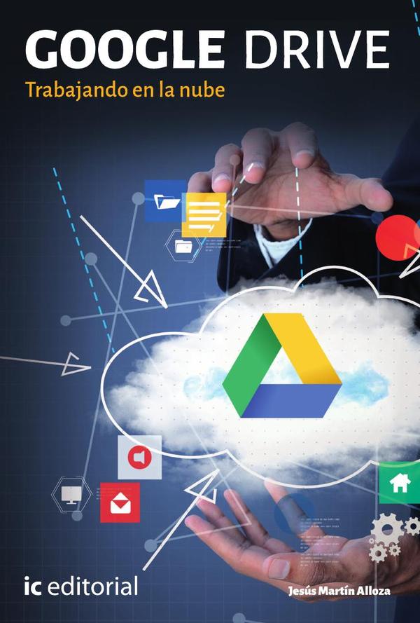 Google Drive. Trabajando en la nube