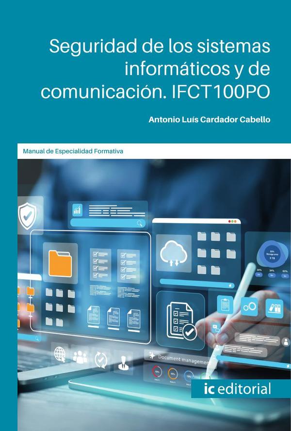 Seguridad de los sistemas informáticos y de comunicación. IFCT100PO