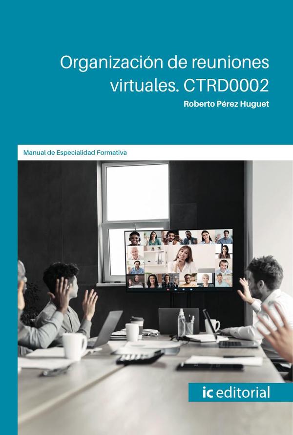 Organización de reuniones virtuales. CTRD0002