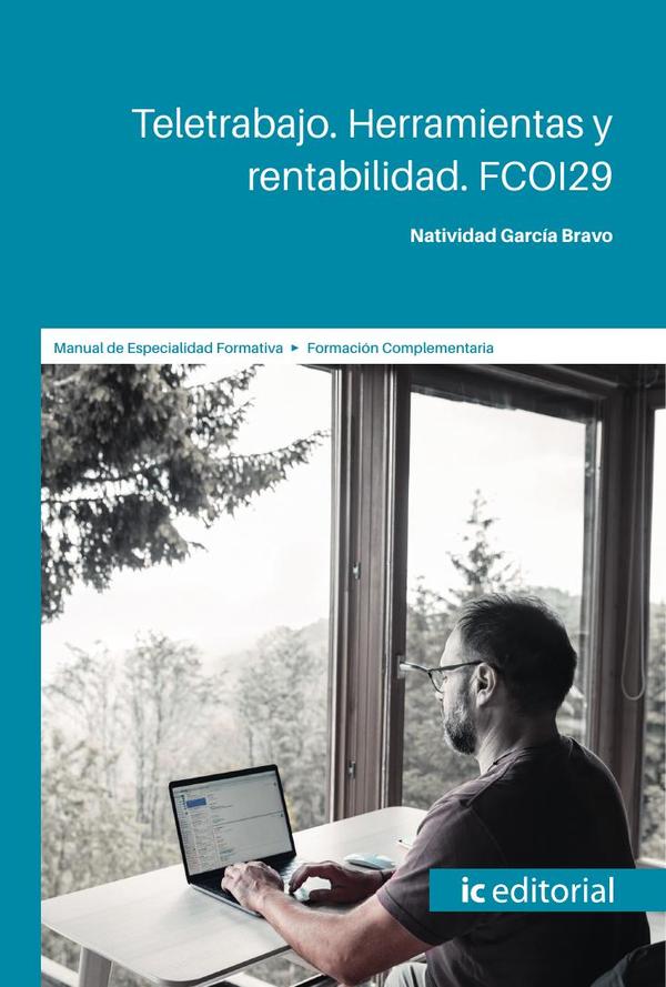 Teletrabajo. Herramientas y rentabilidad. FCOI29