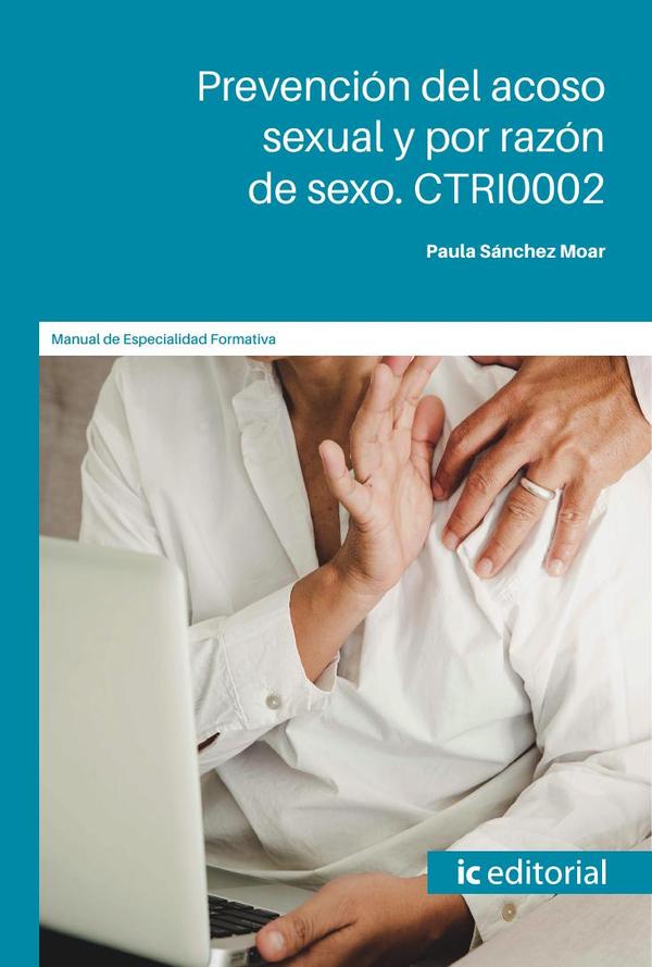 Prevención del acoso sexual y por razón de sexo. CTRI0002