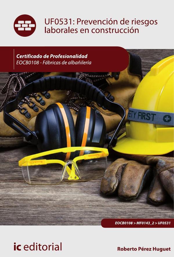 Prevención de Riesgos Laborales en Construcción. EOCB0108 - Fábricas de albañilería
