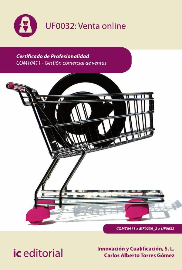 Venta online. COMT0411 - Gestión comercial de ventas