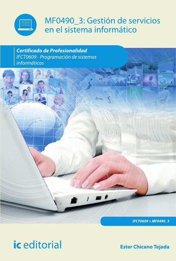 Gestión de servicios en el sistema informático. IFCT0609 - Programación de sistemas informáticos