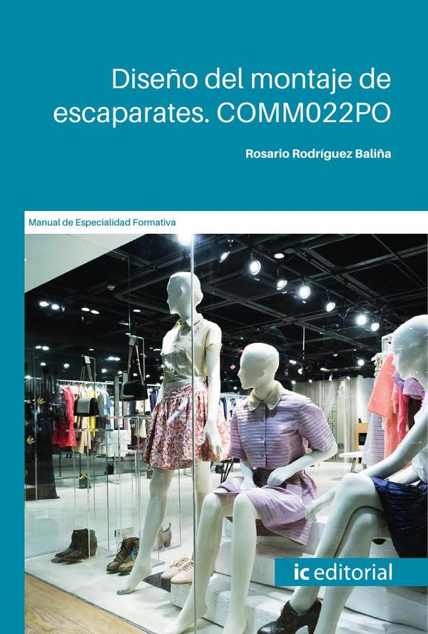 Diseño del montaje de escaparates. COMM022PO