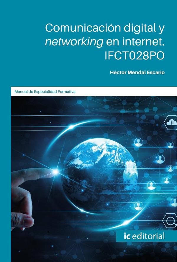 Comunicación digital y networking en internet. IFCT028PO