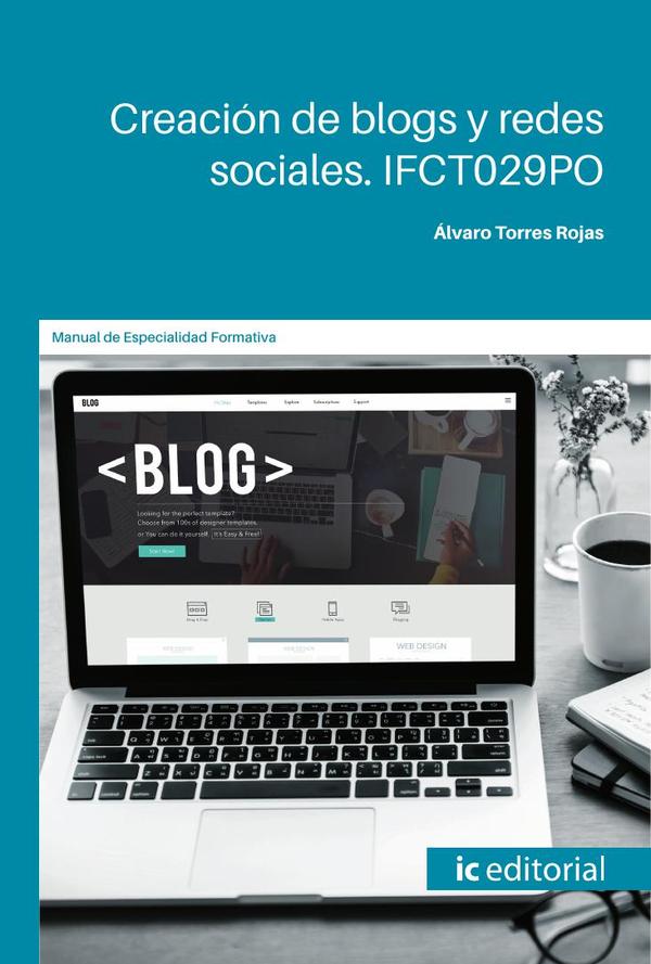 Creación de blogs y redes sociales. IFCT029PO