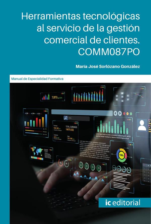 Herramientas tecnológicas al servicio de la gestión comercial de clientes. COMM087PO