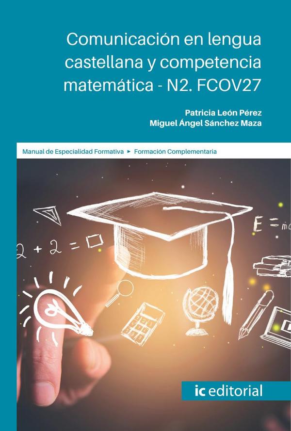 Comunicación en lengua castellana y competencia matemática - N2. FCOV27