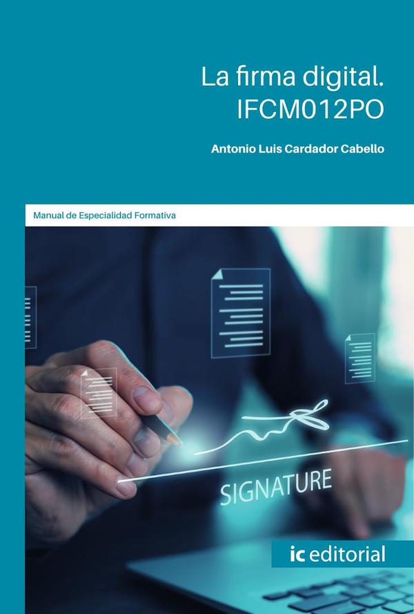 La firma digital. IFCM012PO