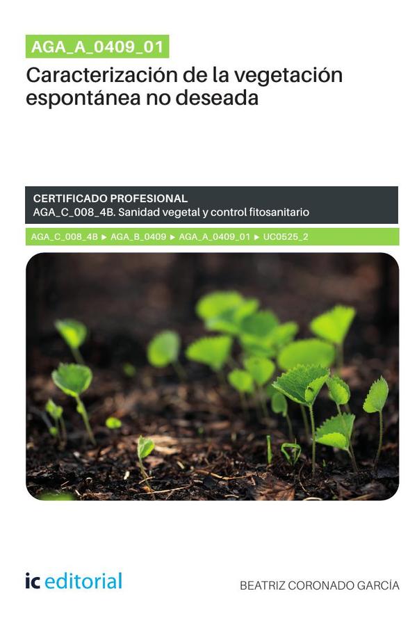 AGA_A_0409_01. Caracterización de la vegetación espontánea no deseada. AGA_C_008_4B