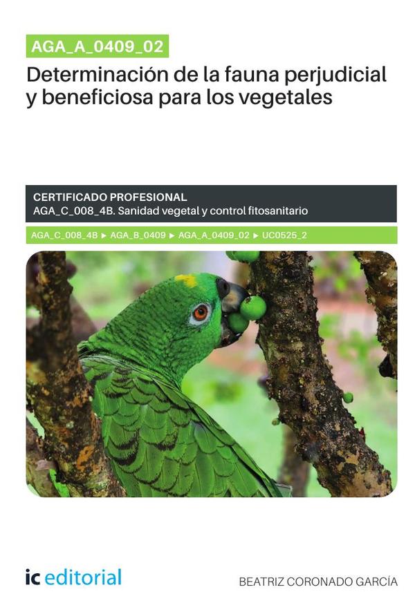 AGA_A_0409_02. Determinación de la fauna perjudicial y beneficiosa para los vegetales. AGA_C_008_4B